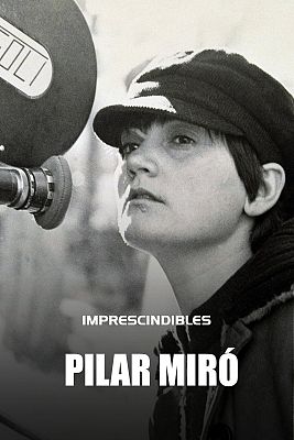 ¿Quién fue Pilar Miró?