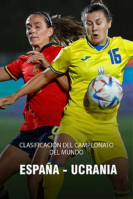 Clasificación Camp. Mundo femenino: España - Ucrania