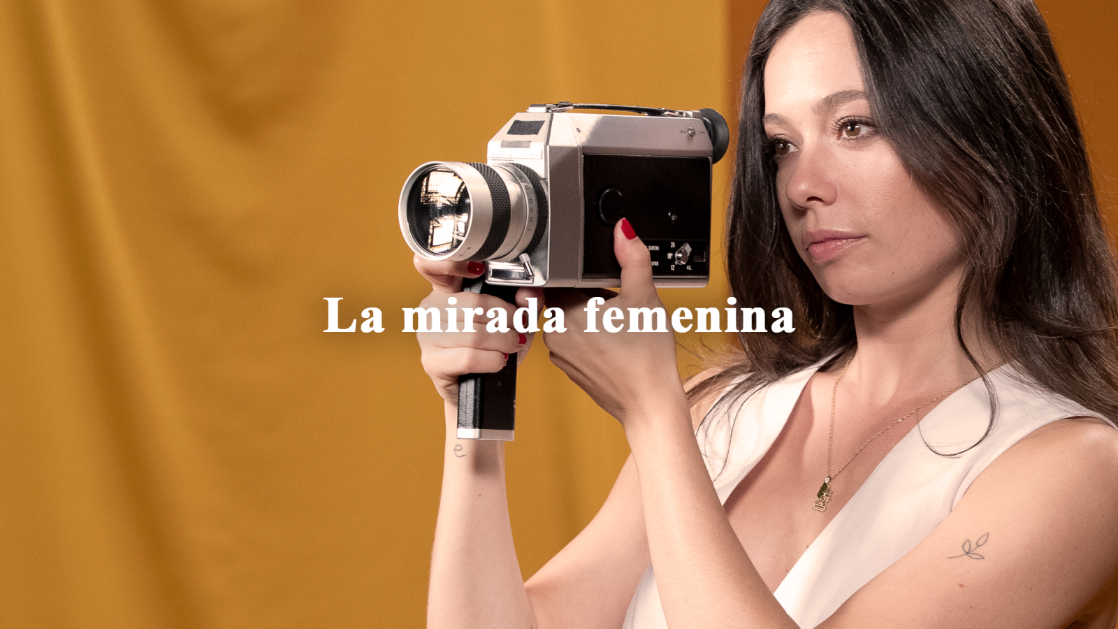 A propósito de ellas: La mirada femenina en el cine