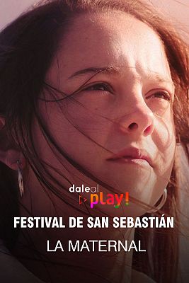 Dale al Play! Festival de San Sebastián, con 'La Maternal'