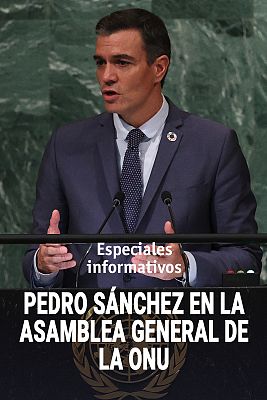 Especiales informativos - Pedro Sánchez en la Asamblea General de la ONU