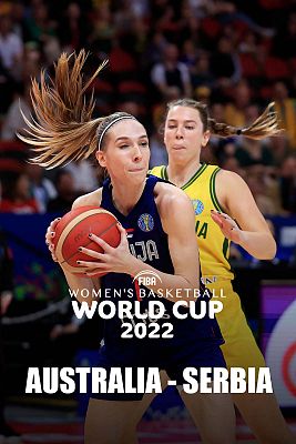 Campeonato del Mundo femenino: Australia - Serbia
