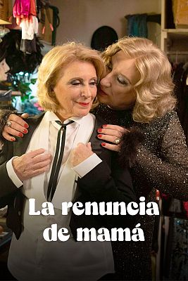 La renuncia de mamá