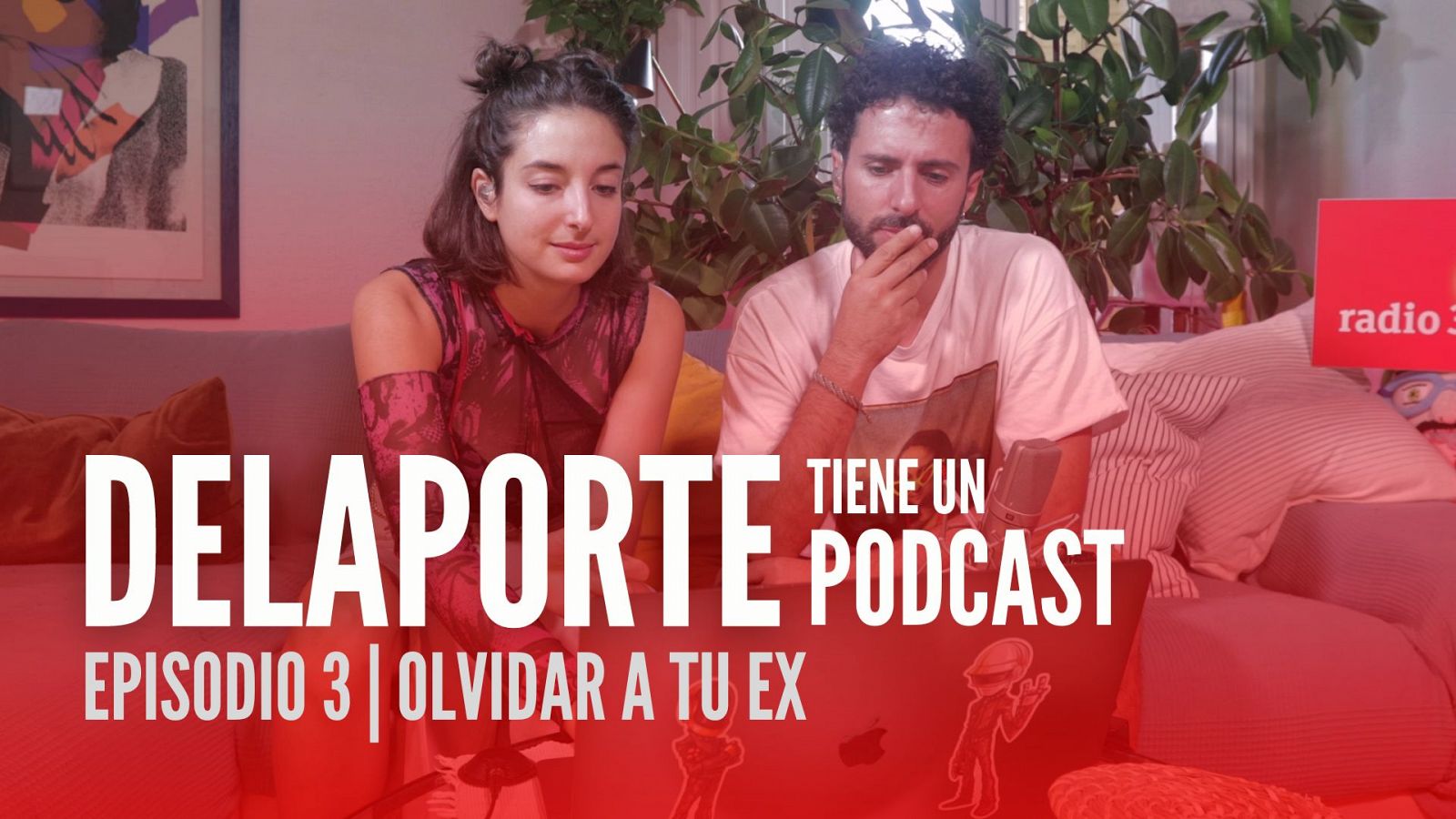 Delaporte tiene un podcast - olvidar a tu ex - 29/09/2022 - Ver ahora