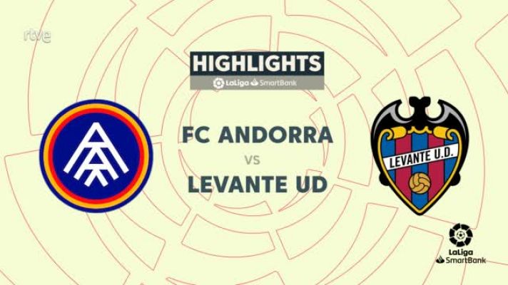 Andorra - Levante, resumen 8ª jornada de Liga | Segunda