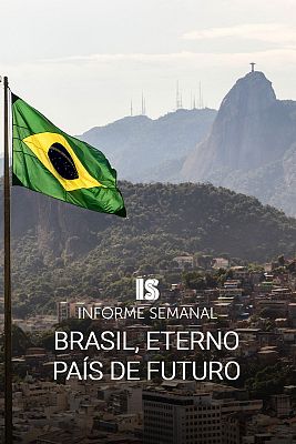 Brasil, el país del eterno futuro