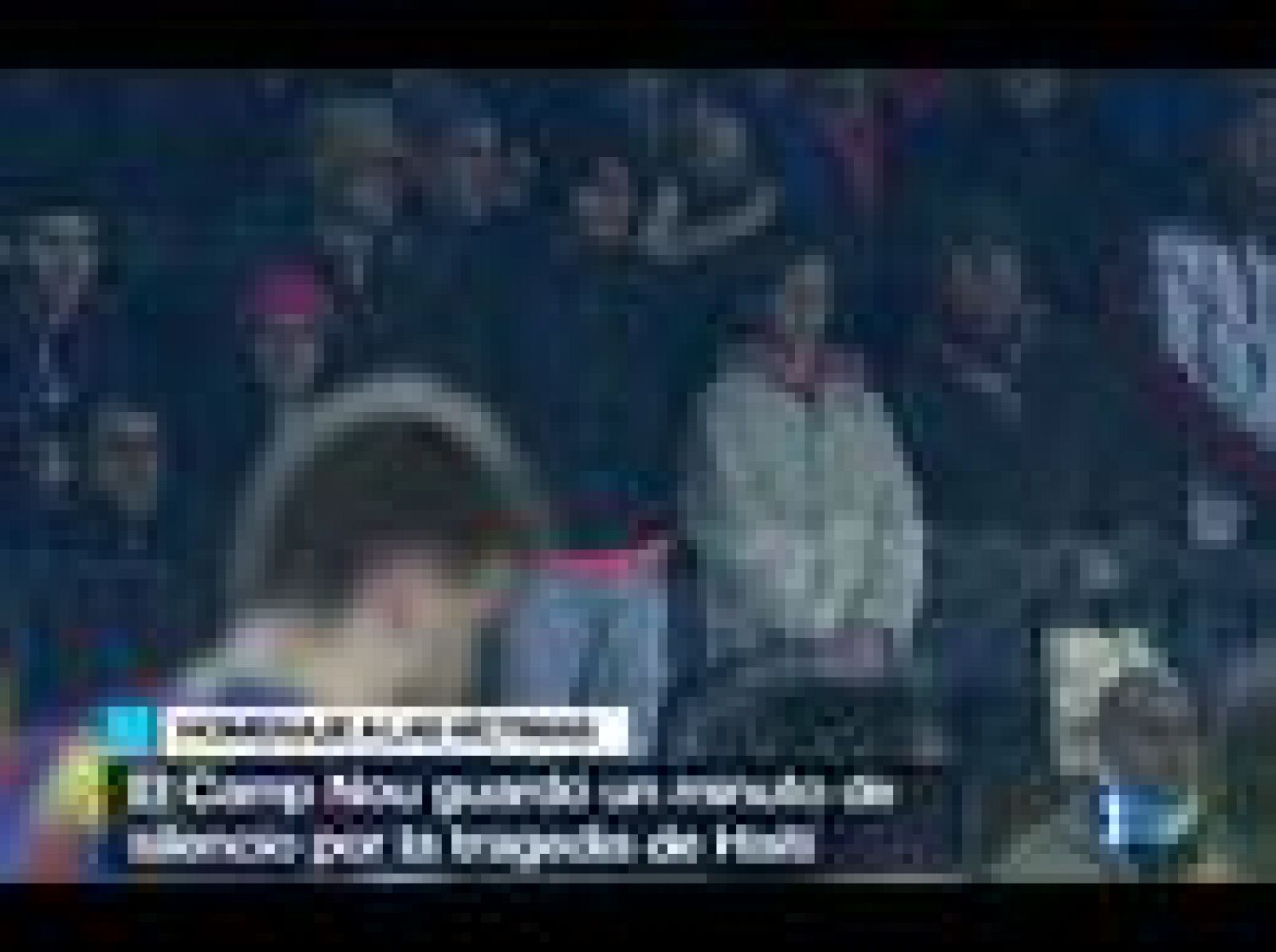 El Camp Nou, con Haití | Ver