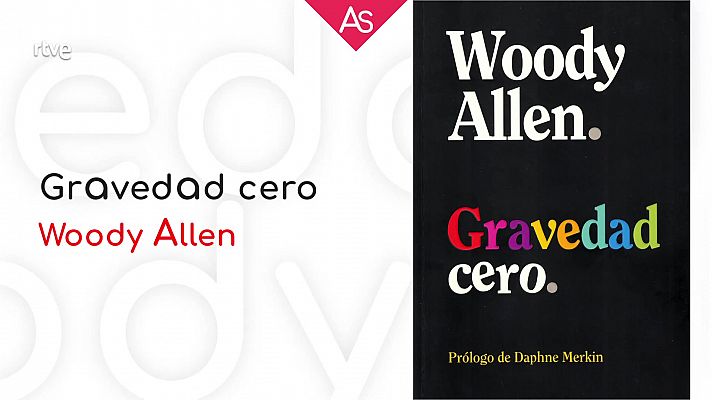 'Gravedad cero' de Woody Allen