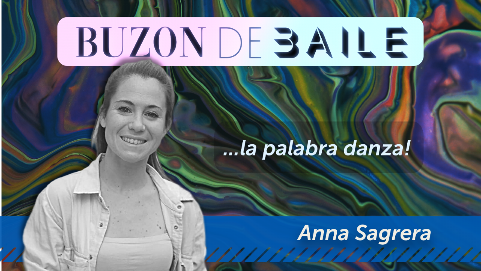 Buzón de Baile - Anna Sagrera interpreta la palabra 'Alborozo' - Ver ahora