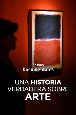 Te ha hecho mirar: una historia verdadera sobre arte