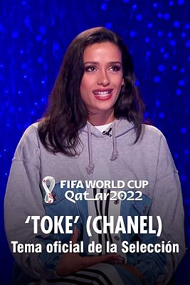 Chanel cantará "TOKE", el tema de la Selección en Qatar 2022