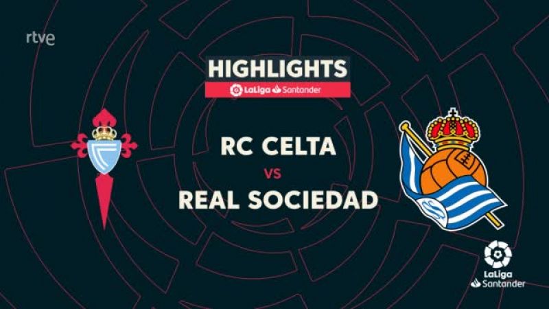 Celta-Real Sociedad: resumen del partido de la 9ª jornada Liga  -- Ver ahora
