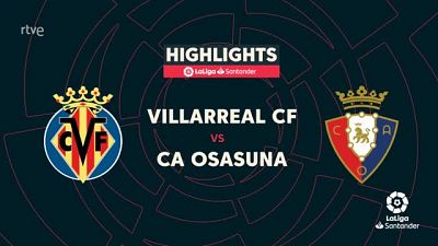 Villarreal - Osasuna: resumen del partido de la 9ª jornada Liga 