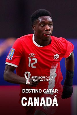 Destino Catar - Así es Canadá, la 'cenicienta' del Mundial de Qatar