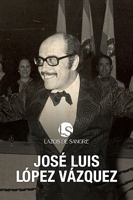 Lazos de sangre - José Luis López Vázquez