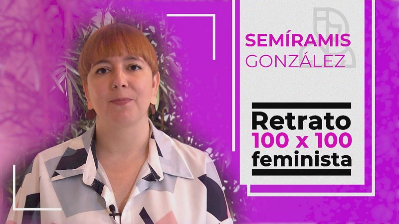 Retrato 100x100 feminista: Semramis Gonzlez