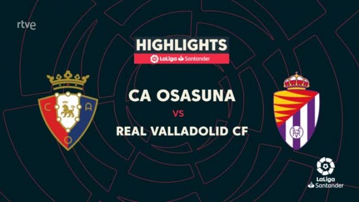 Resúmenes de LaLiga - Osasuna-Valladolid: resumen del partido. 12ª jornada de Liga