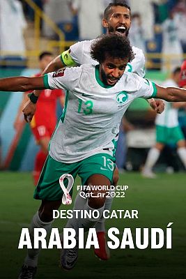 Destino Catar - Así es Arabia Saudí, la 'cenicienta' del Grupo C