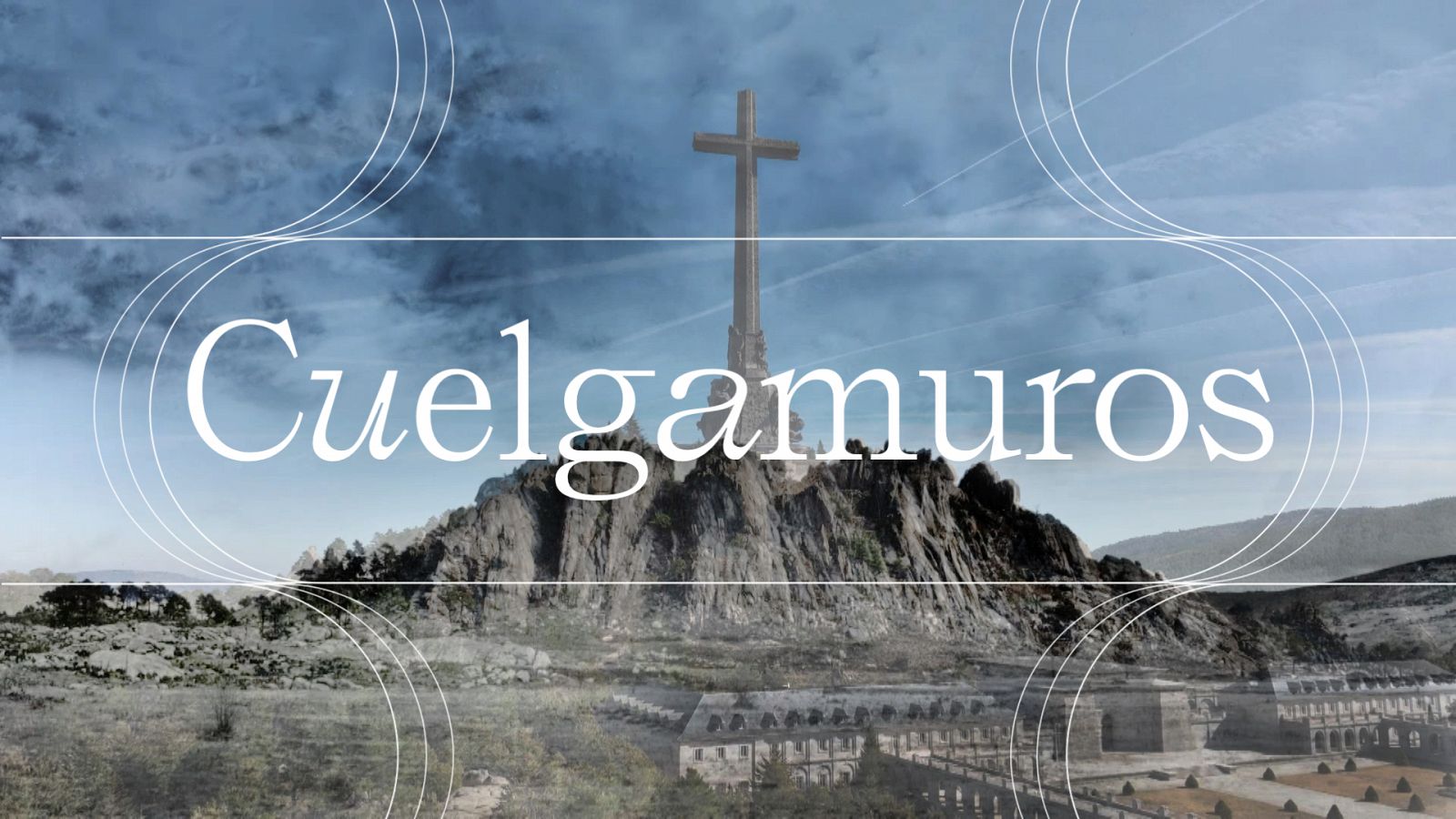 Cuelgamuros (english) | Historia del Valle de los Caídos