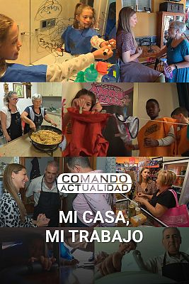 Comando Actualidad - Mi casa, mi trabajo