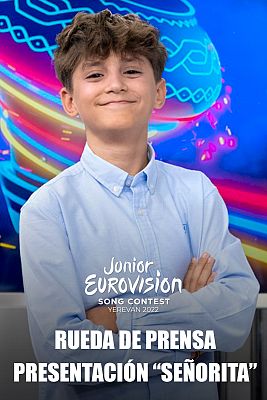 Eurovisión Junior - Rueda de prensa - Presentación oficial de "Señorita"