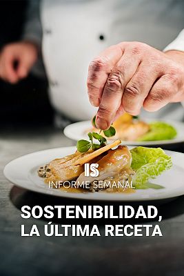 Sostenibilidad, la última receta