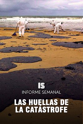 Informe Semanal - Las huellas de la catástrofe