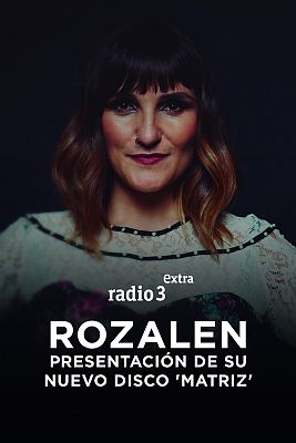 VÍDEO: Rozalén presenta 'Matriz' en directo en Radio 3 Extra
