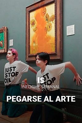 Informe Semanal - Pegarse al arte