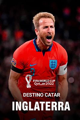 Destino Catar - Así es la Inglaterra que busca su segunda estrella