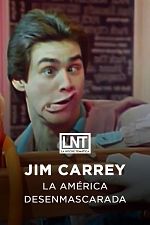 Poster de Jim Carrey: La América desenmascarada