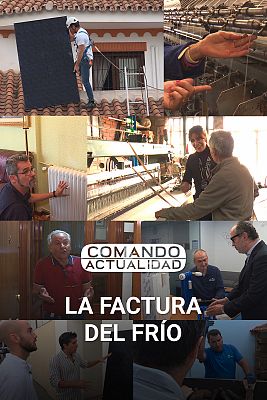 Comando Actualidad - La factura del frío