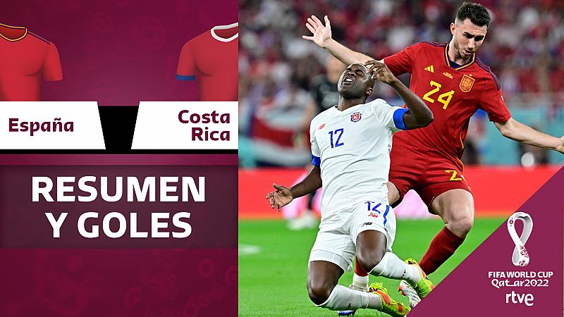 Espaa - Costa Rica: resumen y goles. Ver en RTVE Play