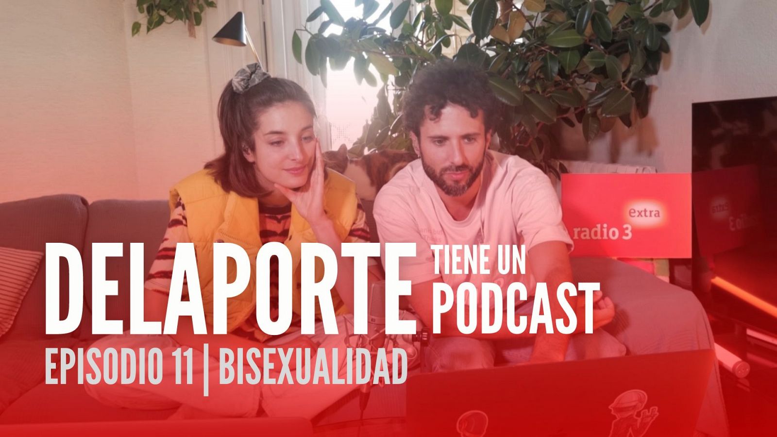 Delaporte tiene un podacast - Bisexualidad - 24/11/22 - ver ahora