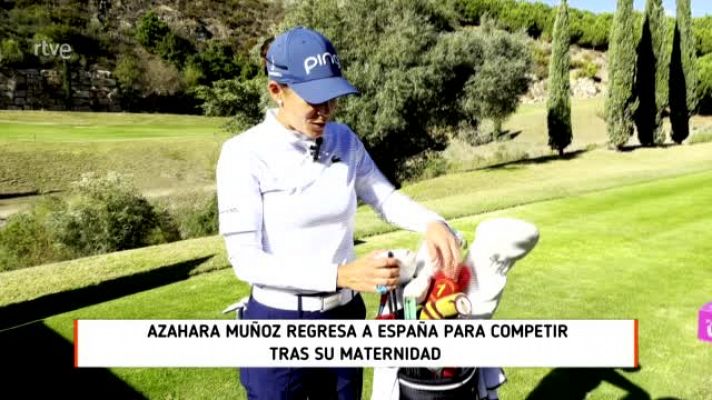 Golf - Azahara Muñoz regresa tras ser madre: "No tengo tiempo ni de estirar"