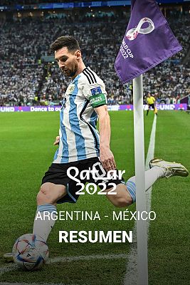 Resúmenes Copa Mundial de la FIFA Catar 2022 - Argentina - México: resumen y goles