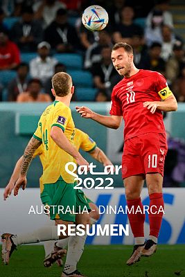 Resúmenes Copa Mundial de la FIFA Catar 2022 - Australia -  Dinamarca: Resumen y goles