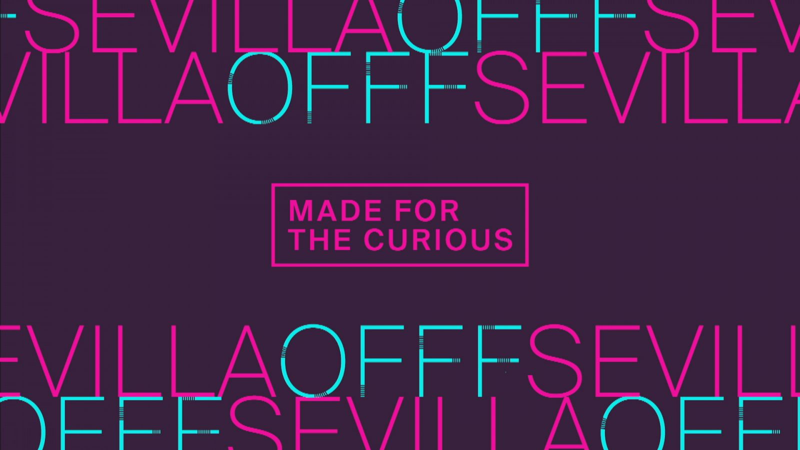 OFFF Sevilla. Made for the curious