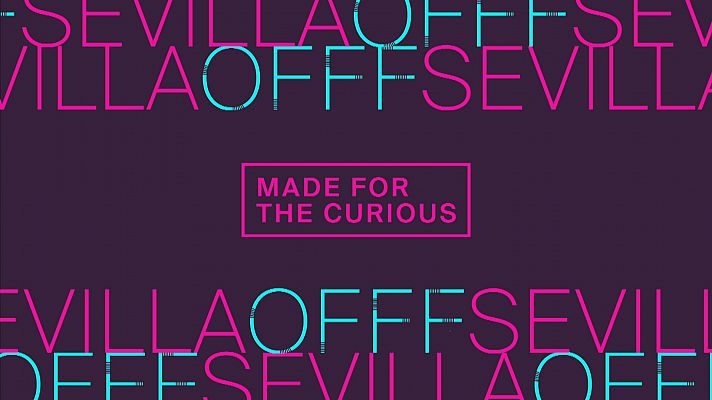 OFFF Sevilla. Made for the curious