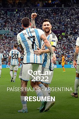 Resúmenes Copa Mundial de la FIFA Catar 2022 - Países Bajos - Argentina: resumen y goles