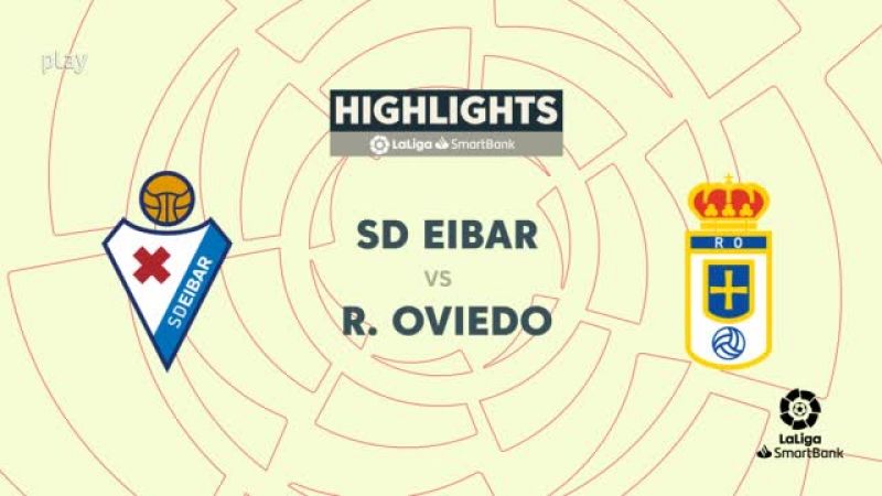 Eibar-Oviedo: resumen del partido, 20ª jornada. Ver en RTVE Play