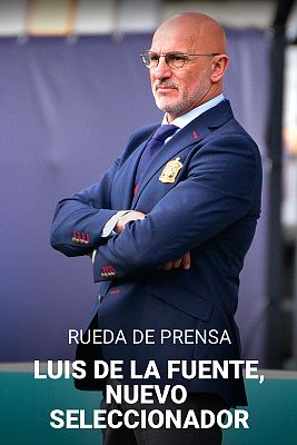 Fútbol - Rueda de prensa de Luis de la Fuente