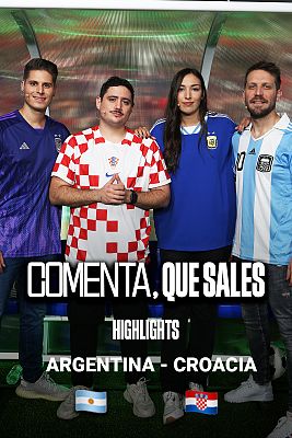 Comenta, que sales - Post partido: Argentina - Croacia