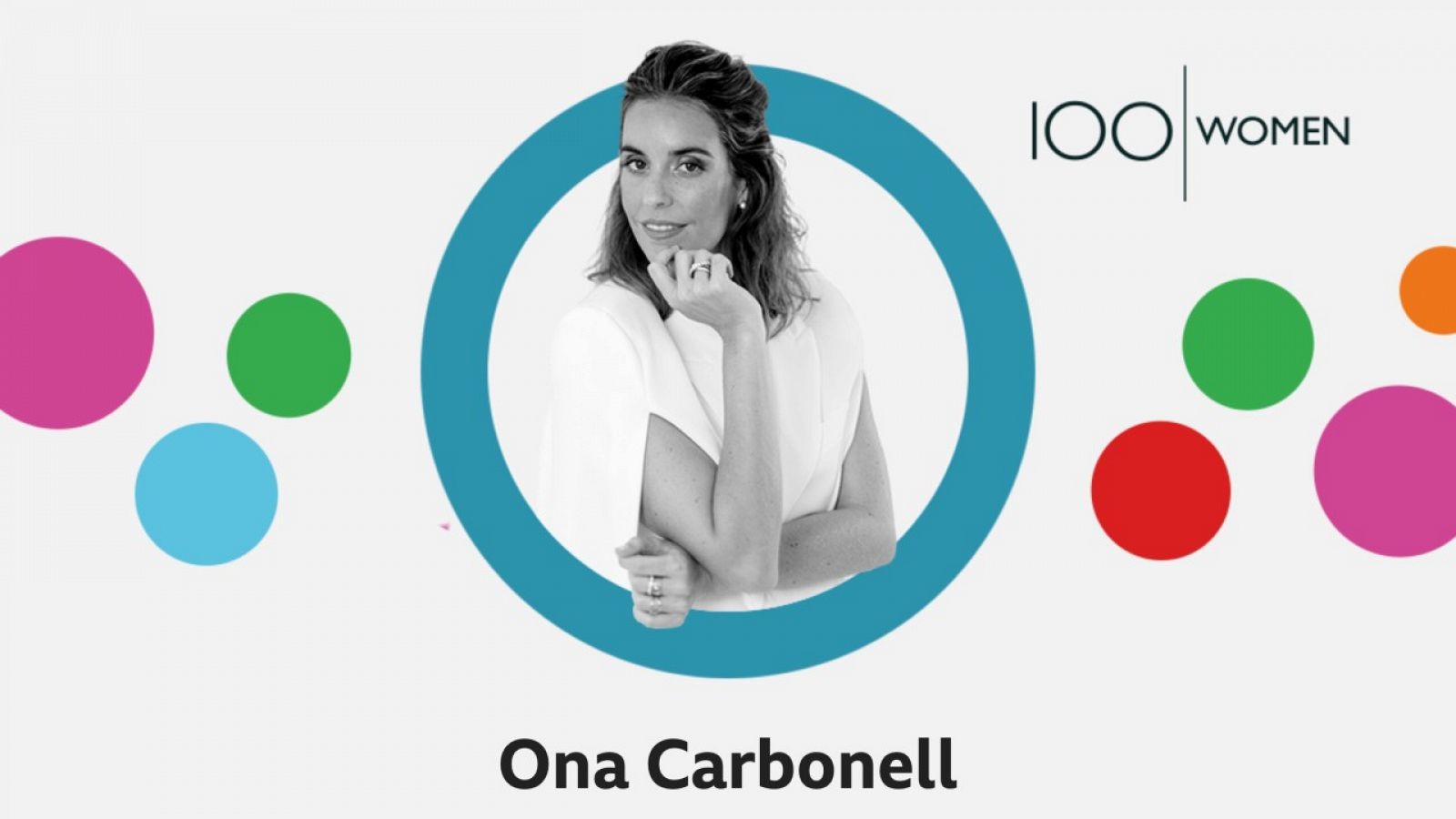 Ona Carbonell, entre las 100 mujeres más influyentes de la BBC