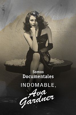 Indomable, Ava Gardner