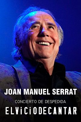 'El vicio de cantar': concierto de despedida de Joan Manuel Serrat en Madrid