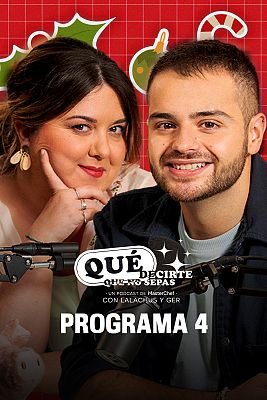 ¡Qué decirte que no sepas! - Episodio 4 Temporada 2