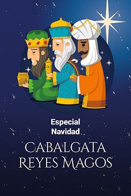 Cabalgata de Reyes - Cabalgata de Reyes 2023
