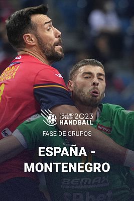 Campeonato del Mundo Masculino: España - Montenegro