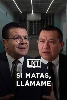 La noche temática - Si matas, llámame